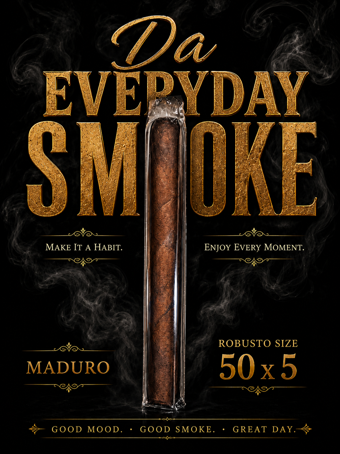 Da Everyday Smoke